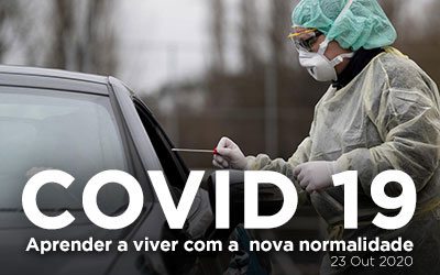 COVID-19: APRENDER A VIVER COM A NOVA NORMALIDADE