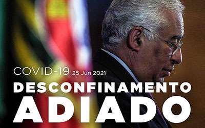 COVID-19: DESCONFINAMENTO TEMPORARIAMENTE ADIADO