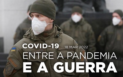 COVID-19: ENTRE A PANDEMIA E A GUERRA