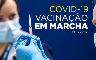 COVID-19: VACINAÇÃO EM MARCHA