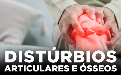 DISTÚRBIOS ARTICULARES E ÓSSEOS