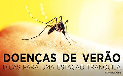 DOENÇAS DE VERÃO: DICAS PARA UMA ESTAÇÃO TRANQUILA