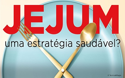 JEJUM - Uma estratégia saudável?