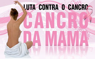 LUTA CONTRA O CANCRO DA MAMA