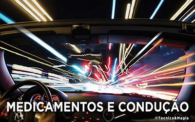 MEDICAMENTOS E CONDUÇÃO