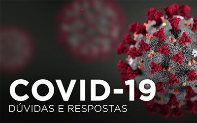 NOVO COVID-19, FAQ – PERGUNTAS MAIS FREQUENTES