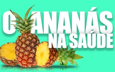 O ANANÁS NA SAÚDE