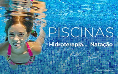 PISCINAS, HIDROTERAPIA... NATAÇÃO