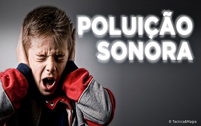 POLUIÇÃO SONORA