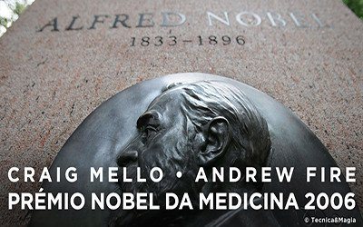 PRÉMIO NOBEL DA MEDICINA 2006