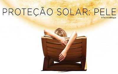 PROTEÇÃO SOLAR: PELE