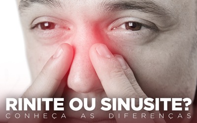 RINITE OU SINUSITE? CONHEÇA AS DIFERENÇAS