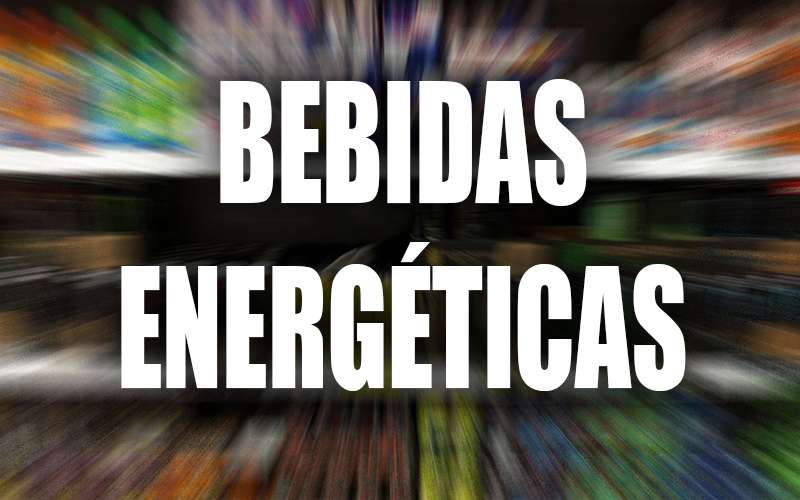 BEBIDAS ENERGÉTICAS