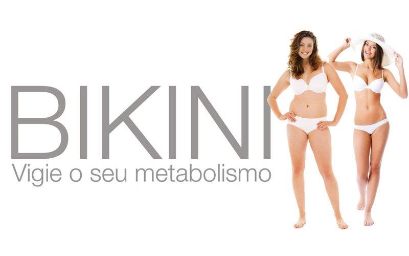 BIKINI, VIGIE O SEU METABOLISMO