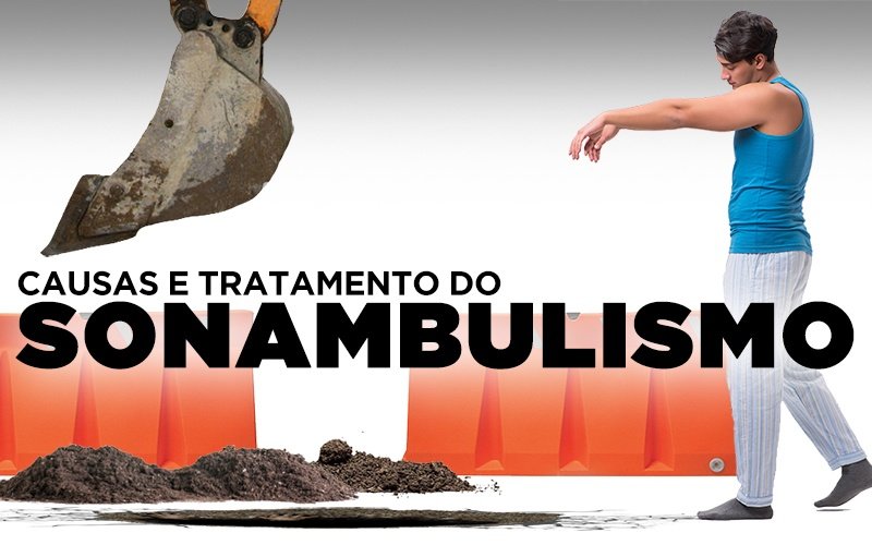 CAUSAS E TRATAMENTO DO SONAMBULISMO