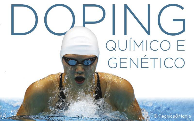 DOPING: QUÍMICO E GENÉTICO