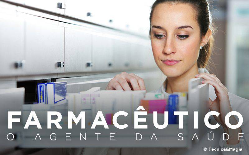 FARMACÊUTICO, O AGENTE DA SAÚDE