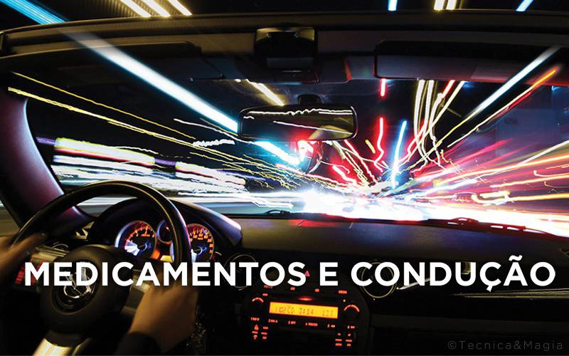 MEDICAMENTOS E CONDUÇÃO