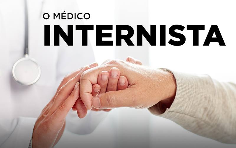 O MÉDICO INTERNISTA