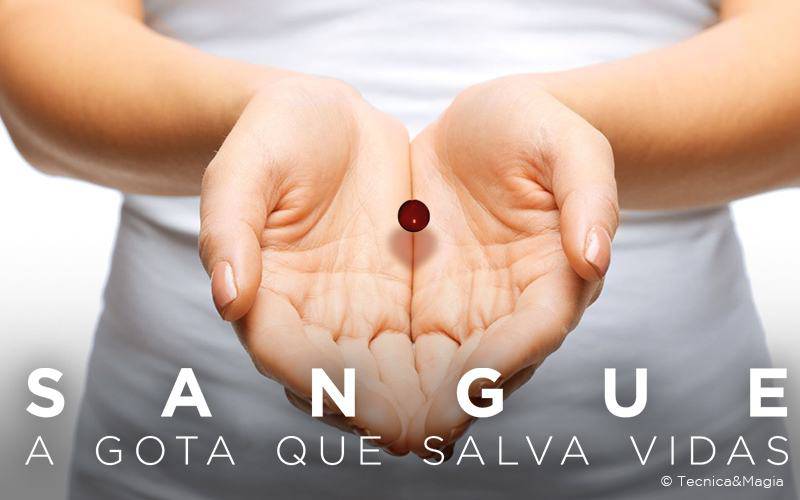 SANGUE: A GOTA QUE SALVA VIDAS