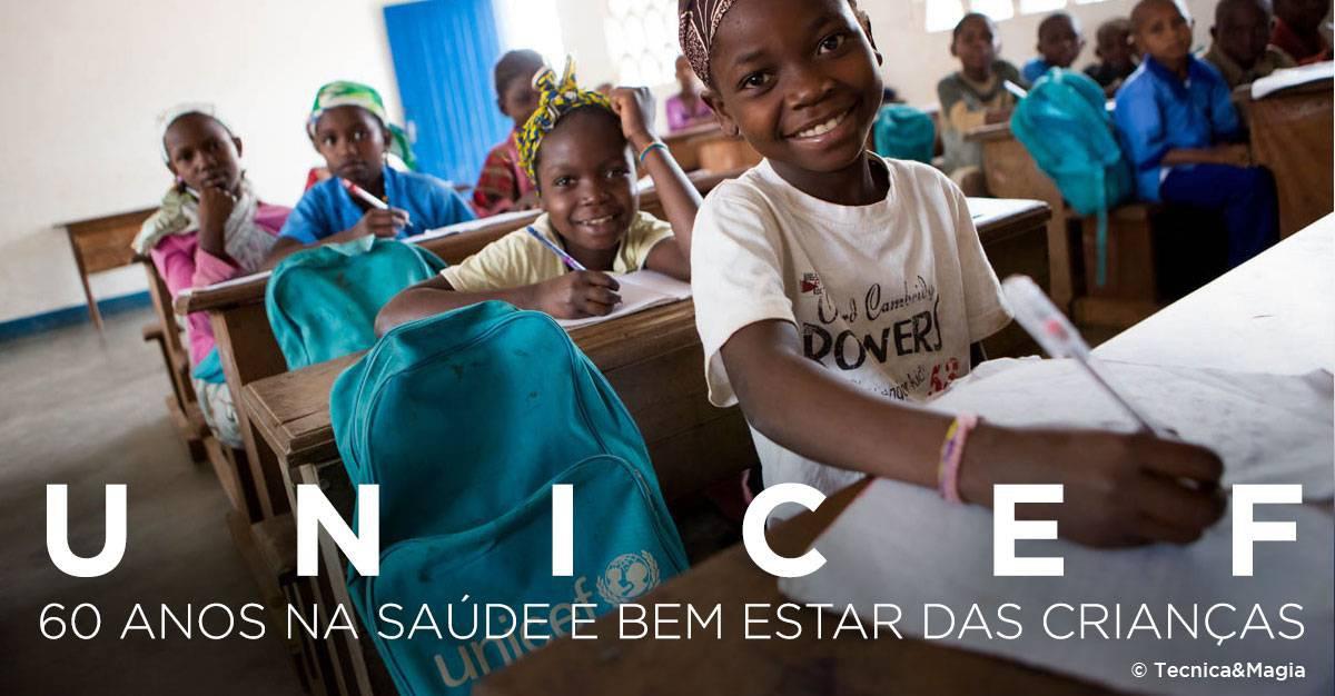 UNICEF, 60 ANOS NA SAÚDE E BEM-ESTAR DA CRIANÇA