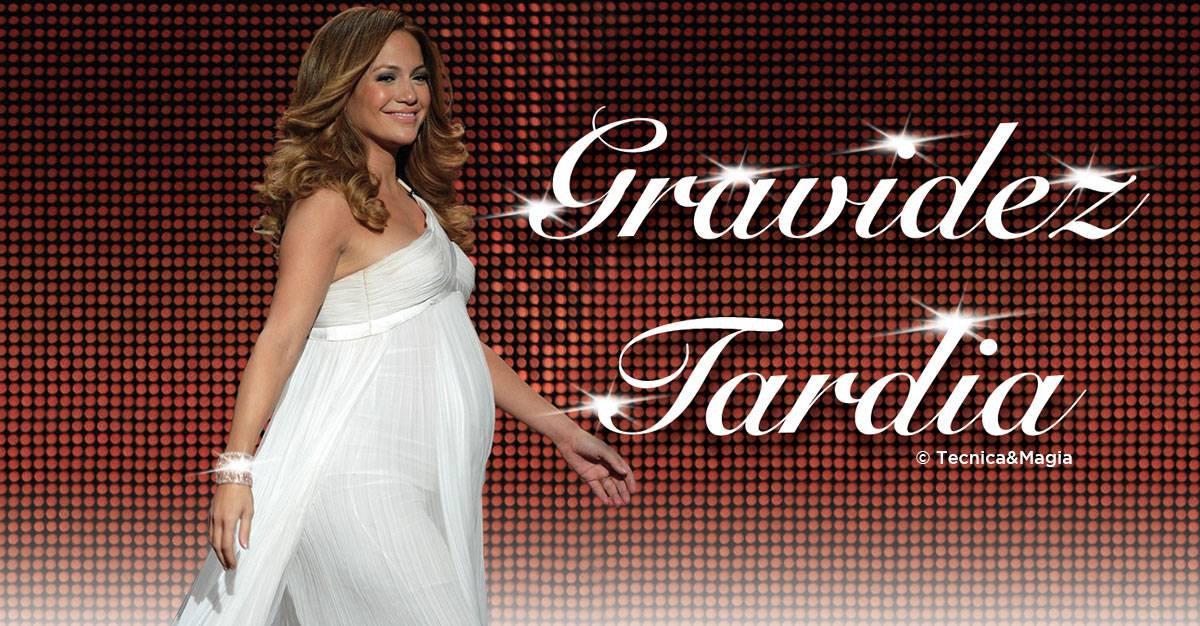 GRAVIDEZ TARDIA