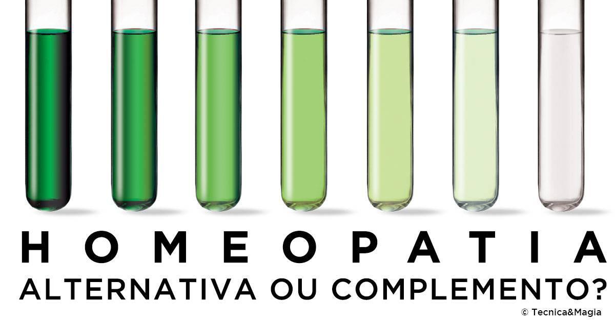 HOMEOPATIA, ALTERNATIVA OU COMPLEMENTO?