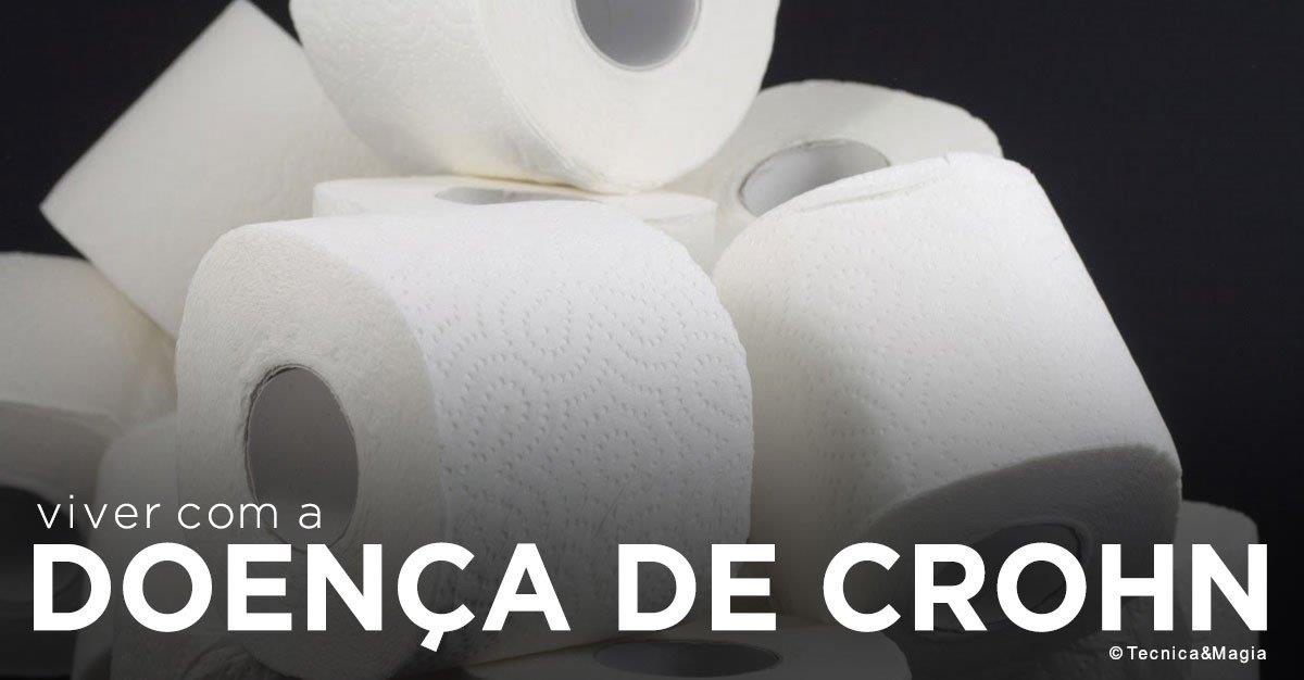 VIVER COM A DOENÇA DE CROHN