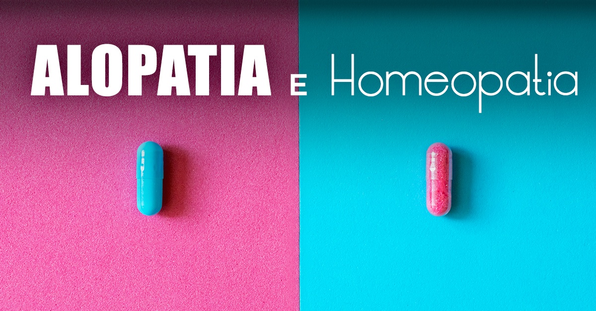 ALOPATIA E HOMEOPATIA