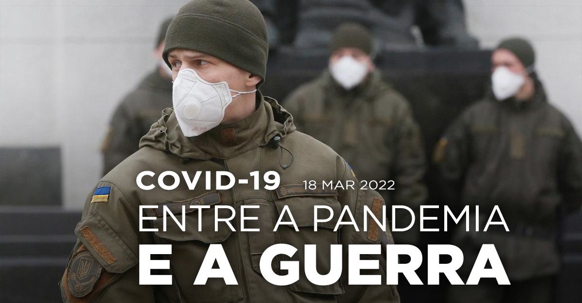 COVID-19: ENTRE A PANDEMIA E A GUERRA