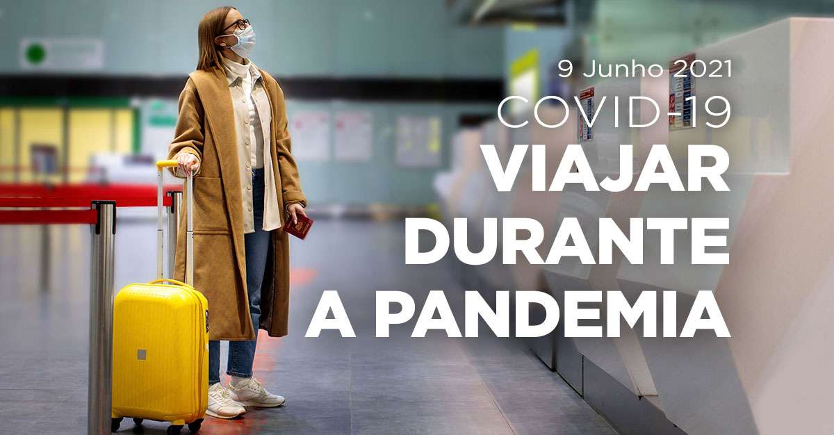 COVID-19: VIAJAR DURANTE A PANDEMIA