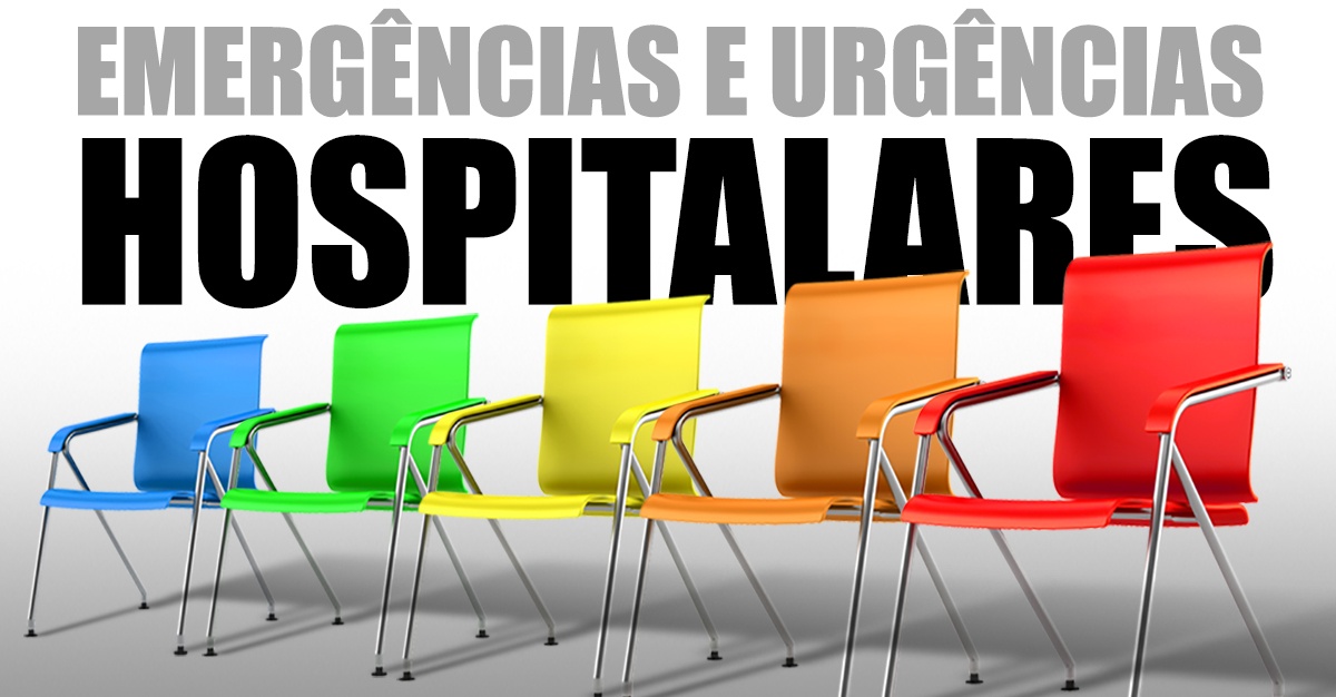 EMERGÊNCIAS E URGÊNCIAS HOSPITALARES