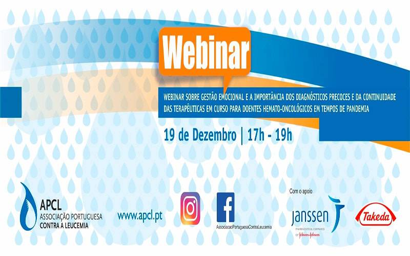 WEBINAR GESTÃO EMOCIONAL E A IMPORTÂNCIA DOS DIAGNÓSTICOS PRECOCES E DA CONTINUIDADE DAS TERAPÊUTICAS EM CURSO PARA DOENTES HEMATO-ONCOLÓGICOS EM TEMPOS DE PANDEMIA