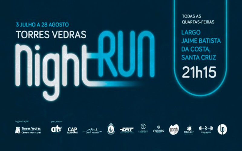 Torres Vedras Night Run – 17 Julho