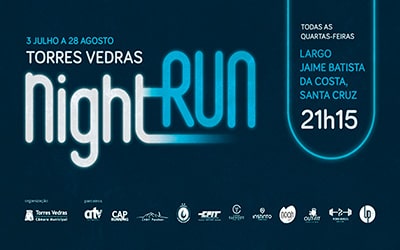 Torres Vedras Night Run - 7 Agosto